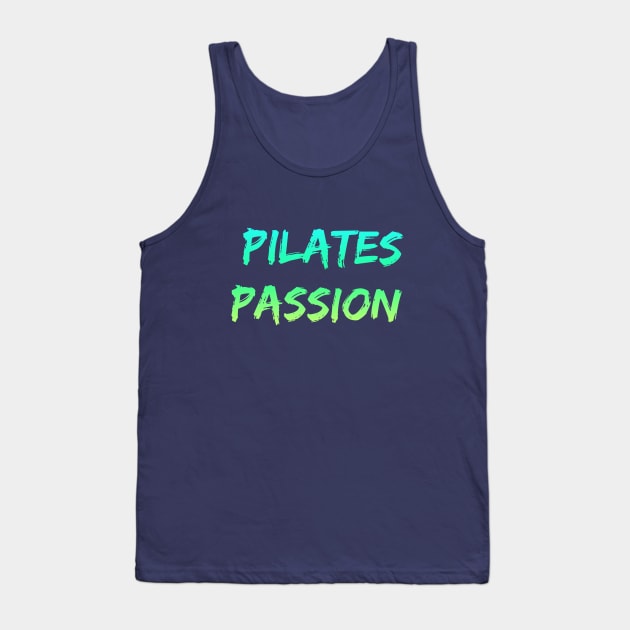 Pilates Reformer Passion, Pilates and Yoga, Pilates Pose, Pilates Student Tank Top by Style Conscious